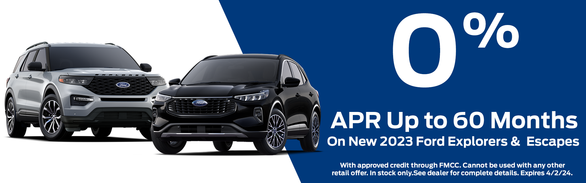 0% APR Up to 60 Months on New 2023 Explorer & Escape